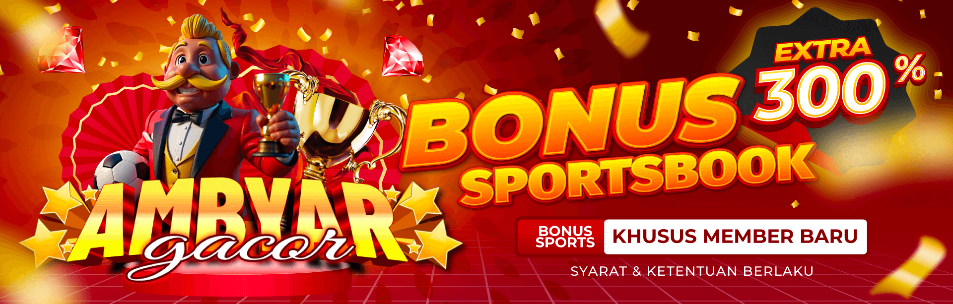 BONUS NEW MEMBER SPORTS BETTING PALING AMBYAR